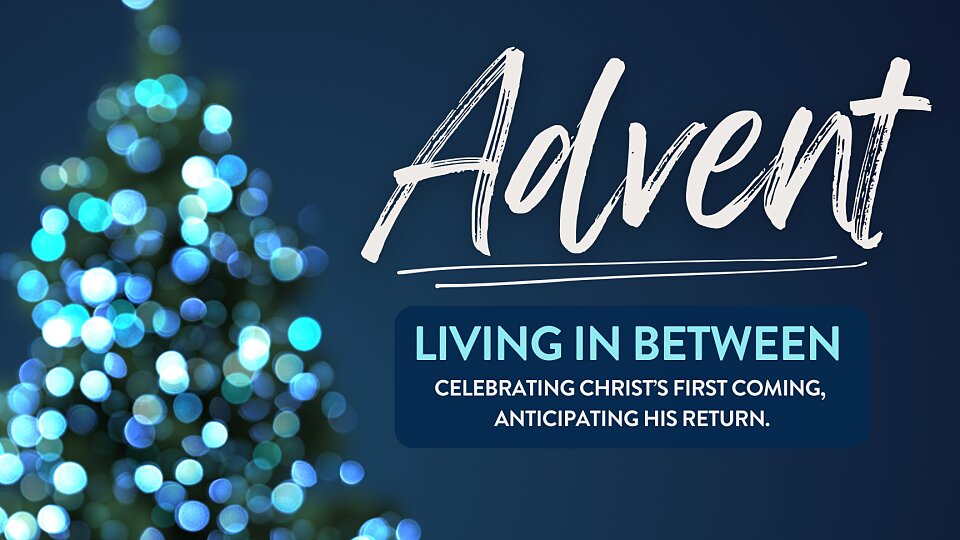 Advent: Living in Between