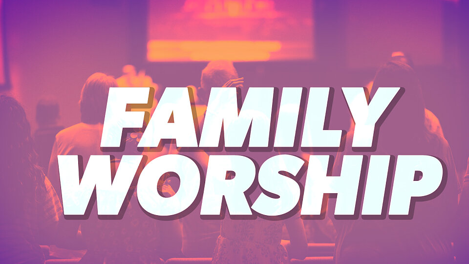 family worship