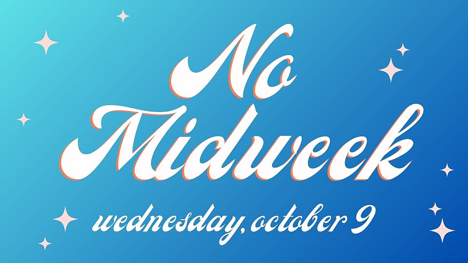 no midweek 10 9